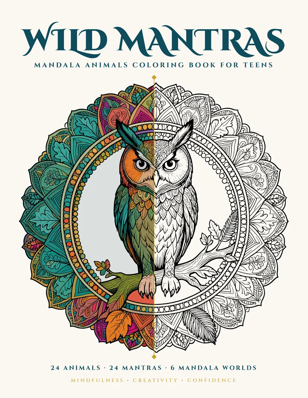 Wild Mantras front cover: a lifelike owl inside a mandala, left half colored, right half left as line art